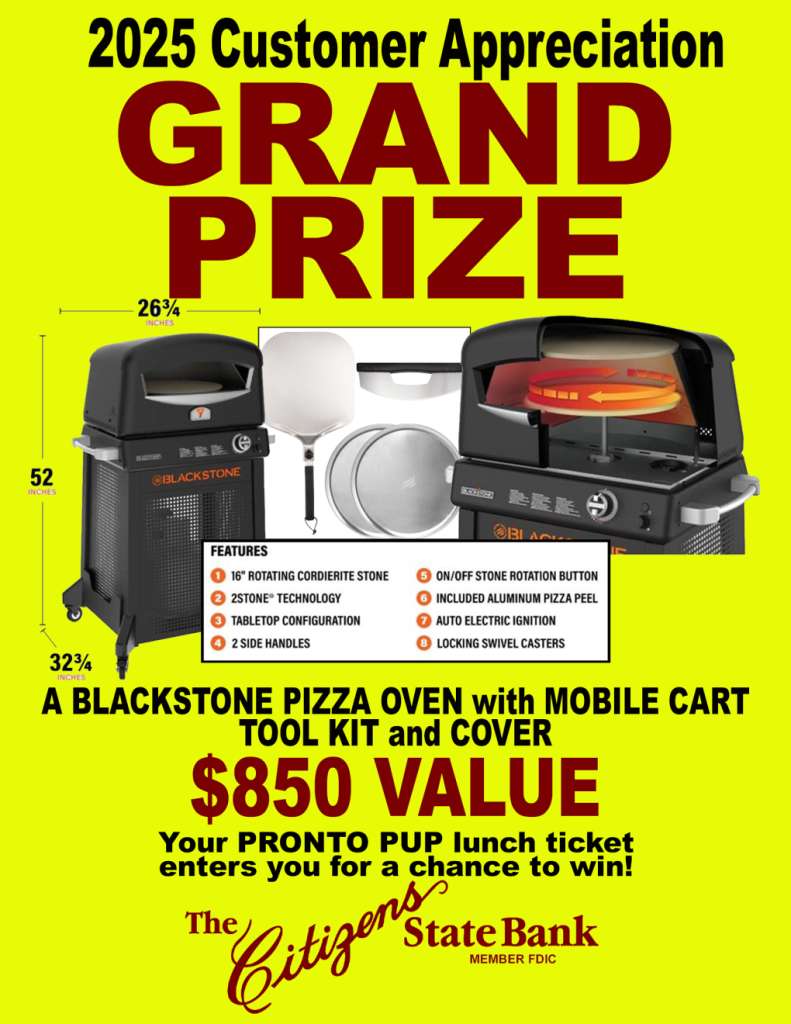 2025 Customer Appreciation Grand Prize. A Blackstone Pizza Oven with Mobile Cart, Tool Kit and Cover.  $850 Value.
